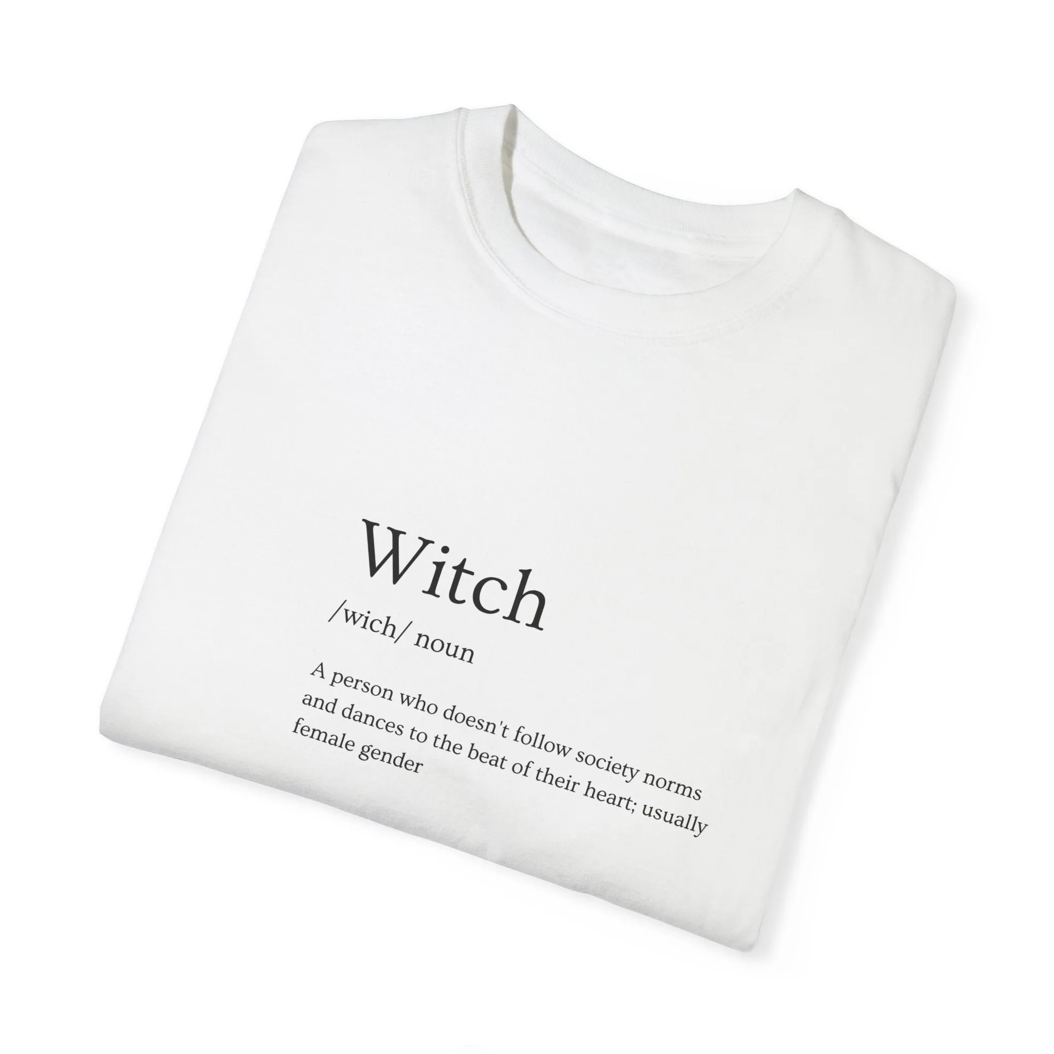 Define Witch - Unisex Garment-Dyed T-shirt