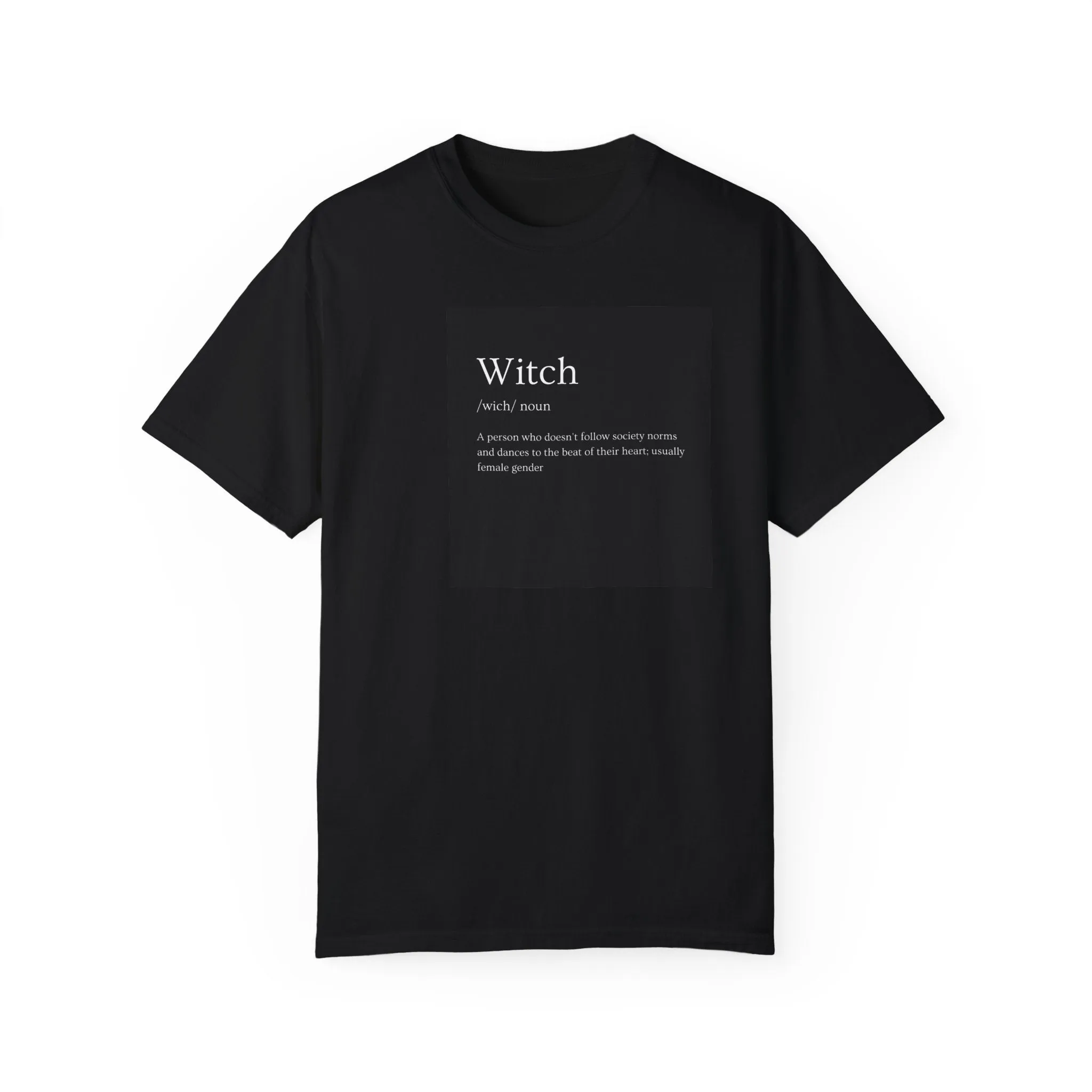 Define Witch - Unisex Garment-Dyed T-shirt